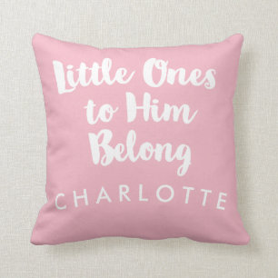 Little Ones to Him Belong Pink Christian Nursery Cushion