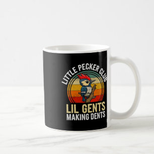 Little Pecker Club Lil Gents Making Dents Funny  Coffee Mug