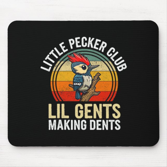 Little Pecker Club Lil Gents Making Dents Funny  Mouse Mat (Front)