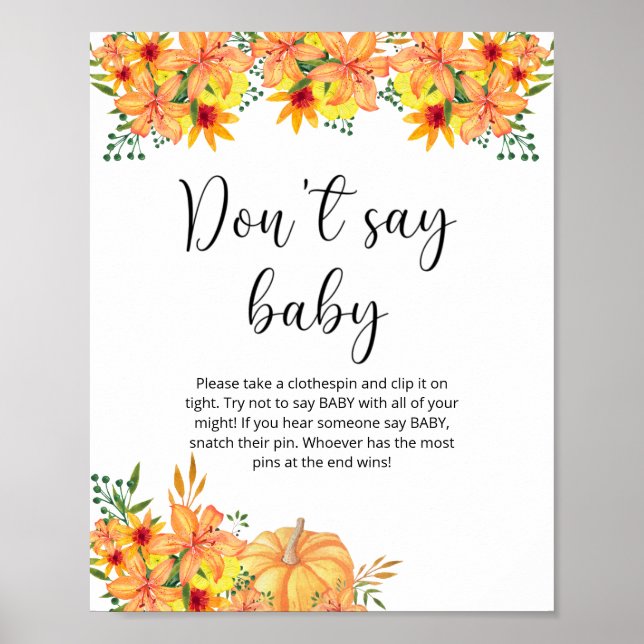 Little pumpkin floral Don't say baby  Poster (Front)