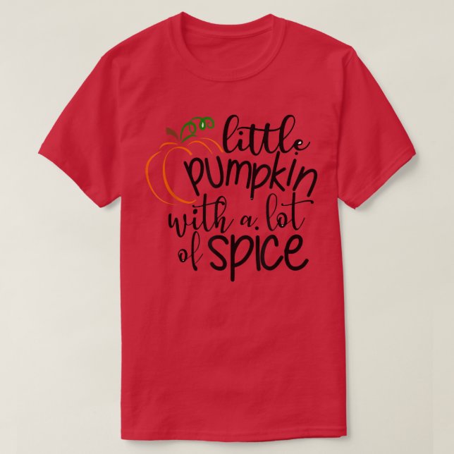 Little Pumpkin With Lots Of Spice Kids Thanksgivin T-Shirt (Design Front)