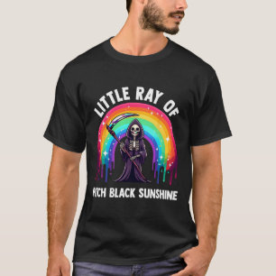 Little Ray Of Pitch Black Sunshine Death Rainbow H T-Shirt