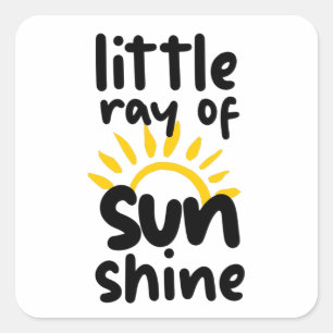 Little Ray Of Sunshine Square Sticker