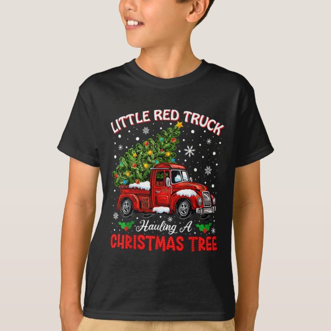 Little Red Truck Hauling A Christmas Tree  T-Shirt (Front)