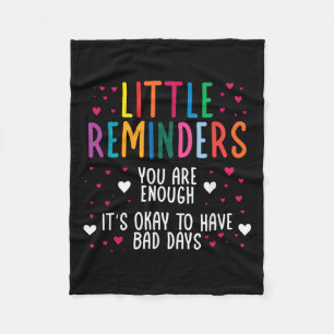 Little Reminder Depression Suicide Mental Health C Fleece Blanket