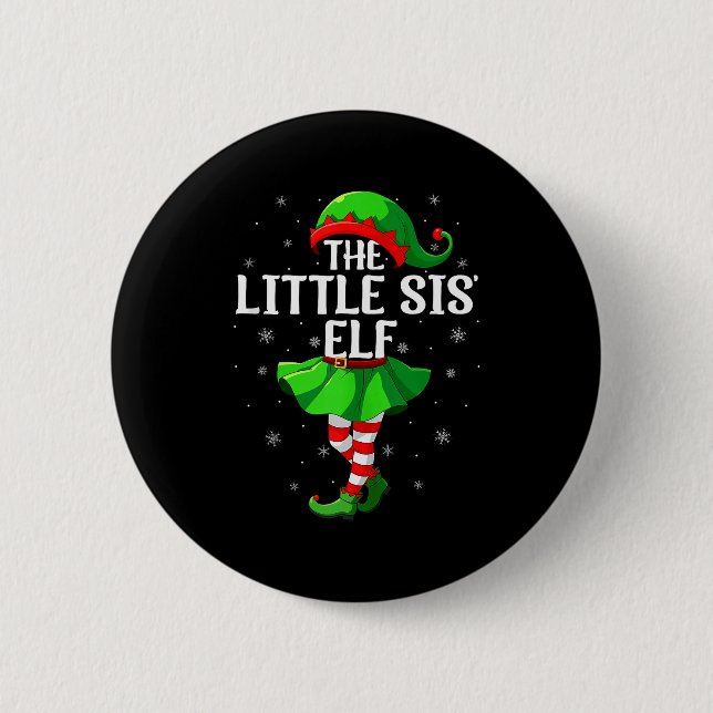 Little Sis Elf Christmas Girls Women Elf Squad Xma 6 Cm Round Badge (Front)
