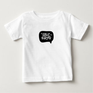 Little Sister Baby T-Shirt
