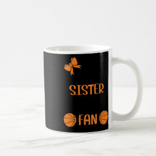 Little Sister Biggest Fan Basketball Sister Coffee Mug