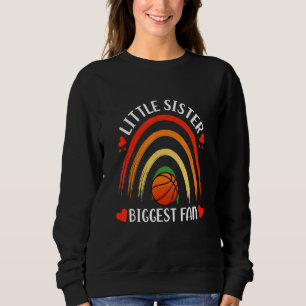 Little Sister Biggest Fan Cute Basketball Girl You Sweatshirt