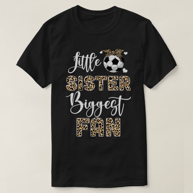 Little Sister Biggest Fan Sister Leopard T-Shirt (Design Front)