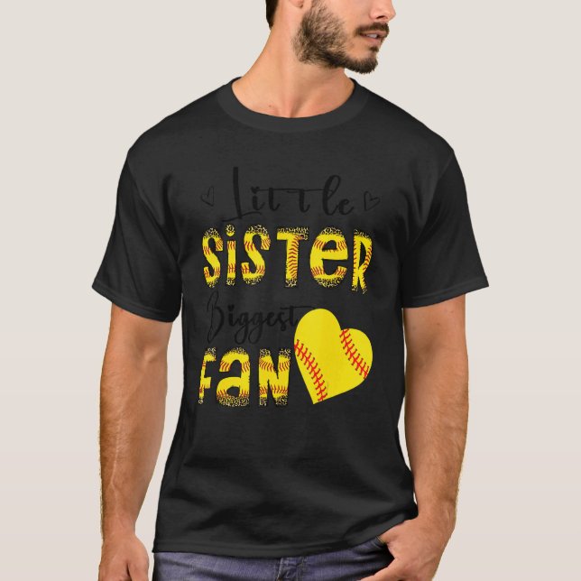 Little Sister Biggest Fan Teen Girls Leopard Softb T-Shirt (Front)