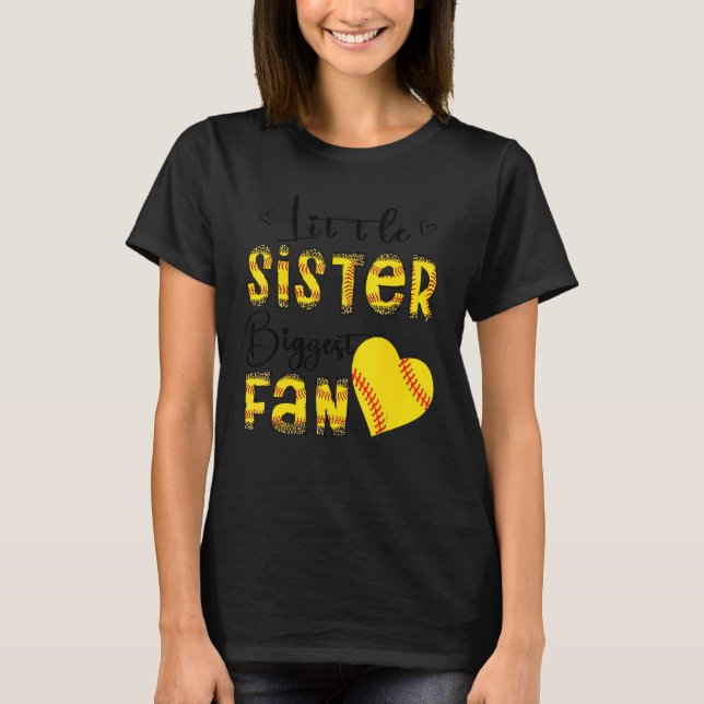 Little Sister Biggest Fan Teen Girls Leopard Softb T-Shirt (Front)
