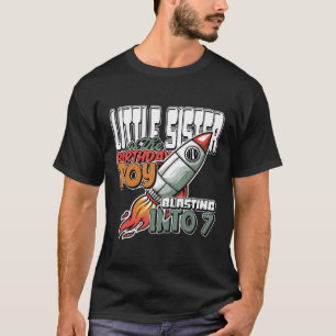 Little Sister Birthday Boy Blasting Into 7 Rocket T-Shirt
