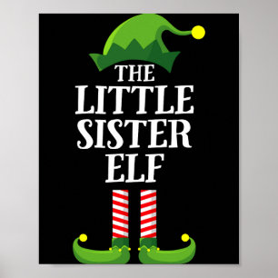 Little Sister Elf Matching Family Group Christmas  Poster