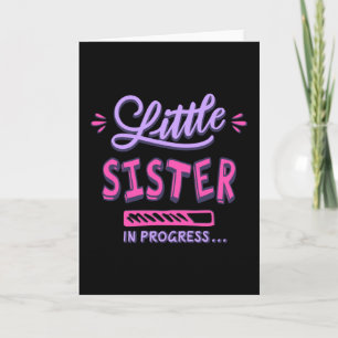 Little sister in progress card