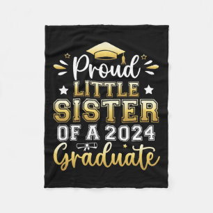Little Sister Of A 2024 Graduate Senior Graduation Fleece Blanket