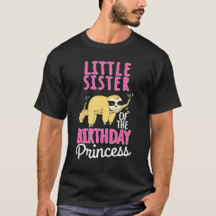 Little Sister Of The Birthday Princess Sloth Celeb T-Shirt