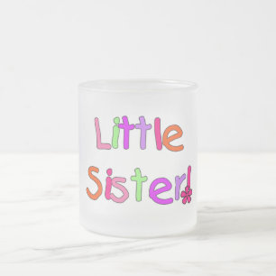 Little Sister T-shirts and Gifts Frosted Glass Coffee Mug
