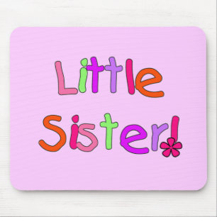 Little Sister T-shirts and Gifts Mouse Mat