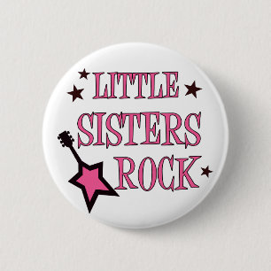 Little Sisters Rock 6 Cm Round Badge