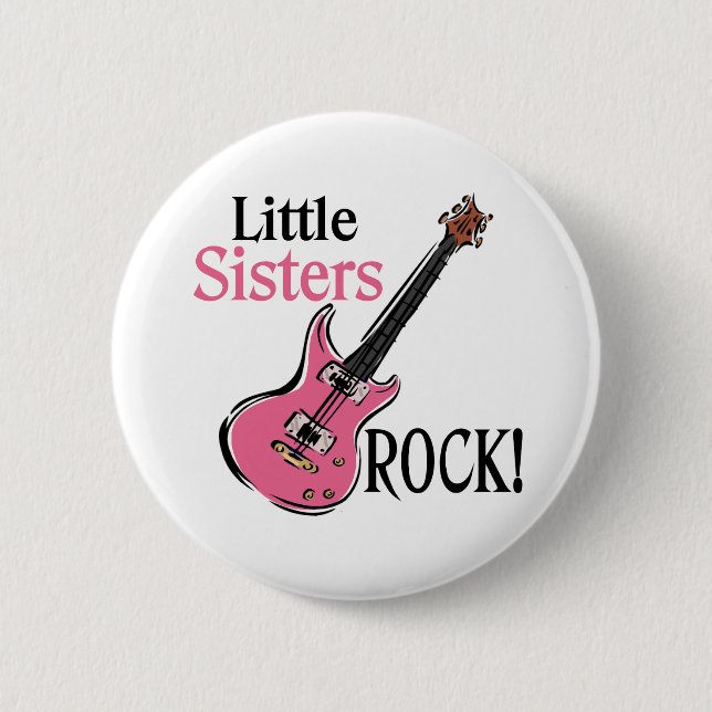 Little Sisters Rock 6 Cm Round Badge (Front)