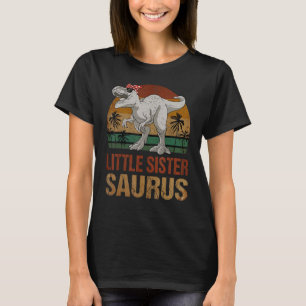 Little Sistersaurus Dinosaur Little Sister Saurus T-Shirt