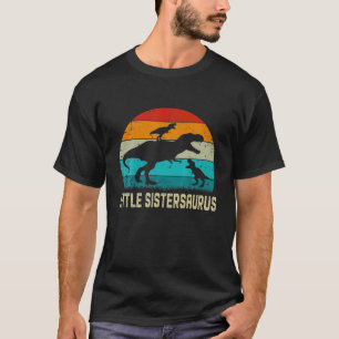 Little Sistersaurus T Rex Dinosaur Mother's Day Fo T-Shirt