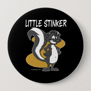 Little Stinker Skunk 10 Cm Round Badge
