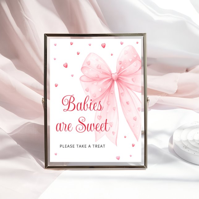 Little Sweetheart Pink Bow Babies are Sweet Poster (Creator Uploaded)