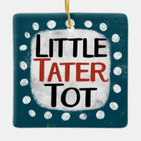 Little Tater Tot Ornament