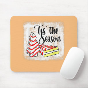 Little Tis' The Season Christmas Tree Cakes Debbie Mouse Mat