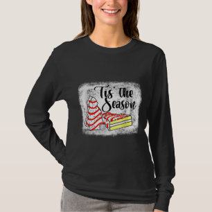Little Tis' The Season Christmas Tree Cakes Debbie T-Shirt