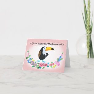 Little Toucan of My Appreciation Funny Thank you Card
