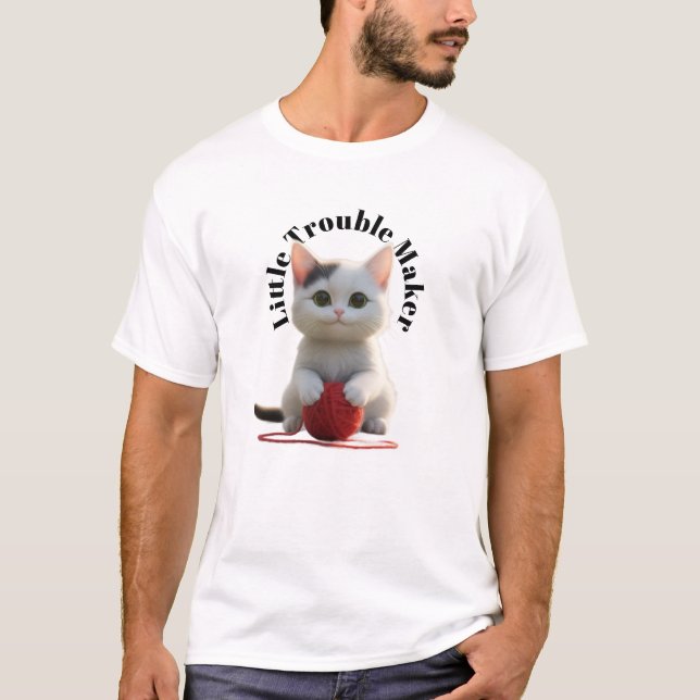 "Little Trouble Maker" Cute Kitten and Yarn  T-Shirt (Front)