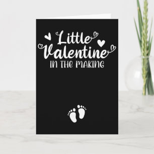 Little Valentine In The Making Funny Pregnancy Ann Card