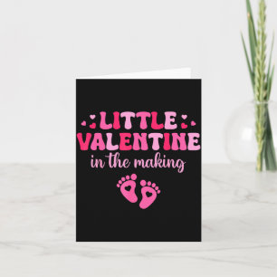Little Valentine In The Making Valentine's Day Pre Card