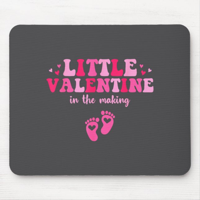 Little Valentine In The Making Valentine's Day Pre Mouse Mat (Front)