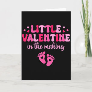 Little Valentine In The Making Valentines Day Preg Card