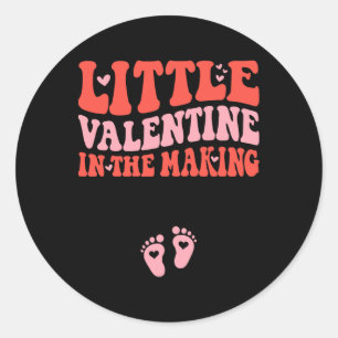 Little Valentine In The Making Valentines Day Preg Classic Round Sticker