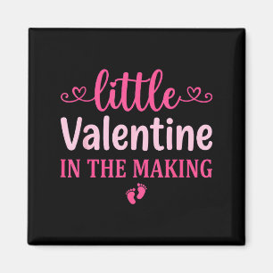 Little Valentine In The Making Valentines Day Preg Magnet