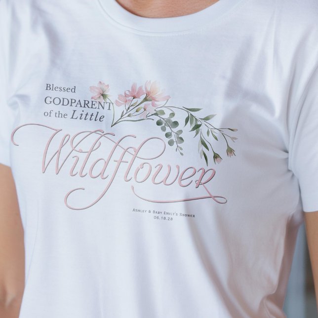 Little wildflower Baby Girl Shower Godparent T-Shirt (Godmother, little wildflower, baby shower family t-shirt.)