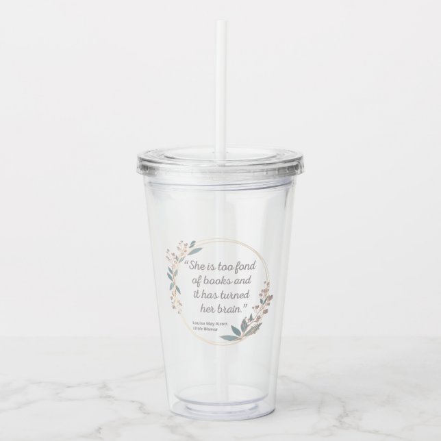 Little Women Quote II - Cute Style Acrylic Tumbler (Front)