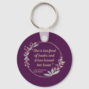 Little Women Quote II - Cute Style Key Ring