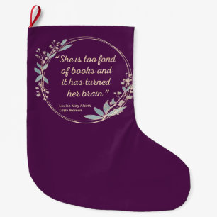 Little Women Quote II - Cute Style Large Christmas Stocking