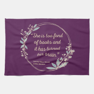 Little Women Quote II - Cute Style Tea Towel