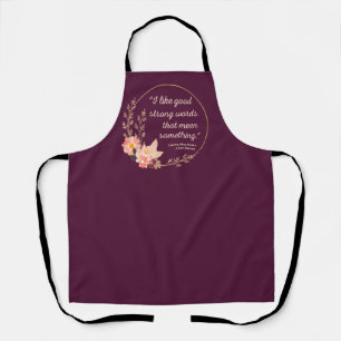 Little Women Quote IV - Cute Style Apron