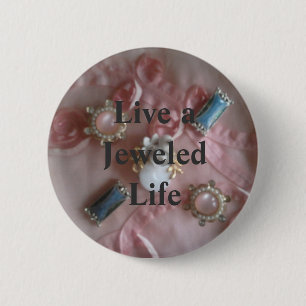 Live a Jewelled Life - Gorgeous Round Button