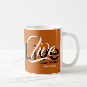 LIVE ABUNDANTLY Christian Abundant Life Orange Coffee Mug