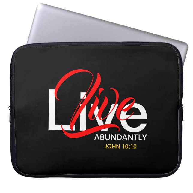 Live Abundantly John 10:10 Scripture Laptop Sleeve (Front)