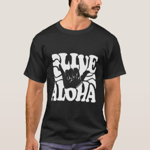 Live Aloha State Hawaiian Islands Shaka Hawaii Mau T-Shirt